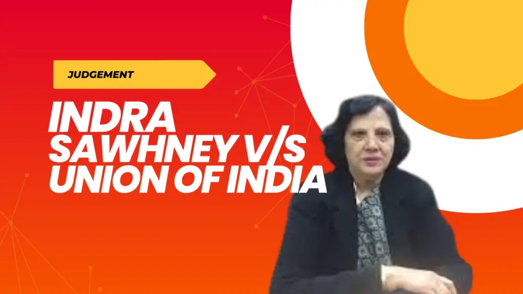Indira Sawhney Case , Indira Sawhney vs union of india